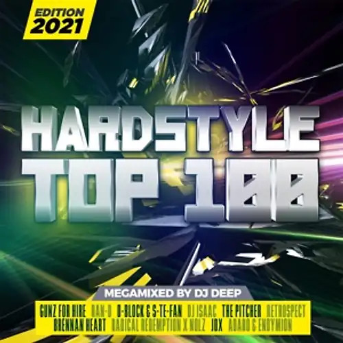 Hardstyle top 100 - hardstyle, 2021